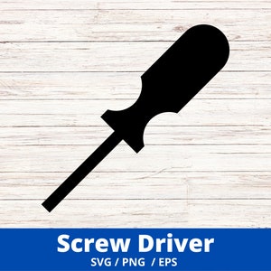 Screwdriver SVG,  Screwdriver Silhouette SVG Cut File, Carpenters Tools SVG Vector File, Electricians Tool Vector