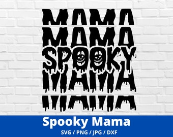 Spooky Mama Svg, Halloween Svg, Funny Halloween Tee Design, Fall Clip Art