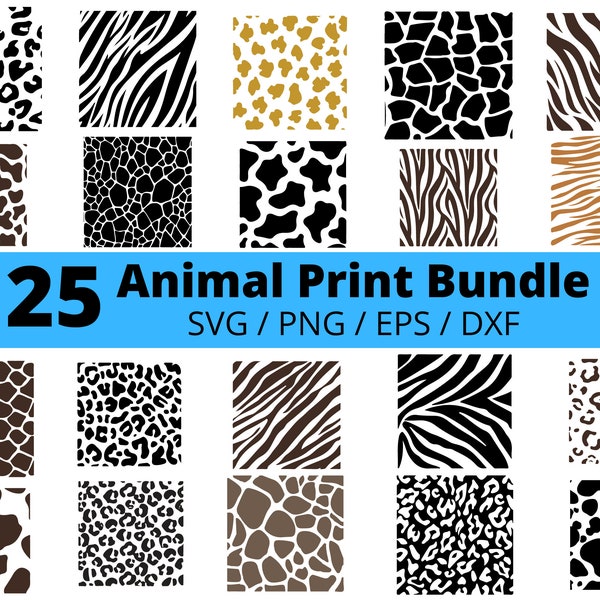 Animal Print Svg Bundle, 25 Animal Prints, Leopard Print Svg, Cheetah Print Svg, Tiger Print Svg, Cow Print Svg, Eps, Png, Dxf, Svg