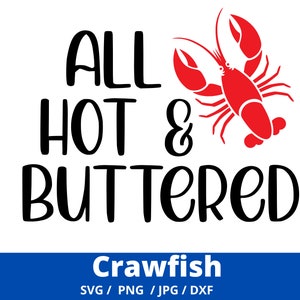 Crawfish SVG, Crawfish Boil SVG, Crayfish Svg, Summer SVG, Digital Download, Cut File, Sublimation, Clip Art (svg/png/dxf files)