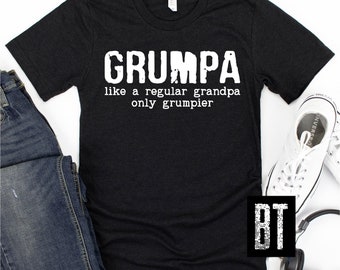 Grumpa Like A Regular Grandpa Only Grumpier T-shirt Unisex - Etsy