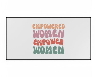 Empowered Women Desk Mats