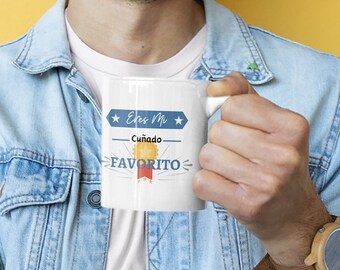 Eres mi Cuñado Favorito, Taza Para Cafe Personalizada, Regalo, En Mensaje Cerámica,Regalo Para El,Regalo Para Cuñado,11oz