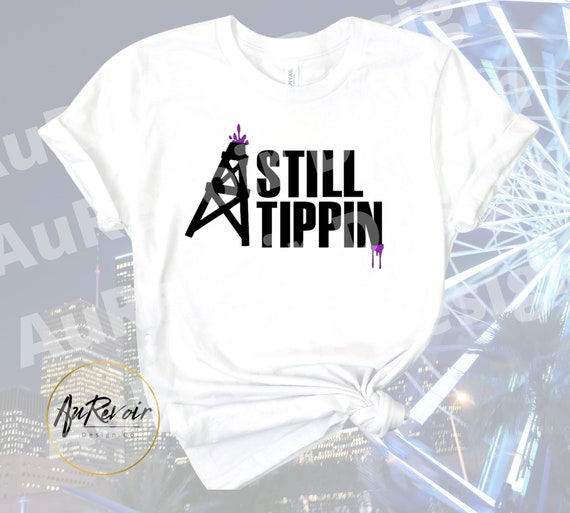 Still Tippin Houston TX T shirt
