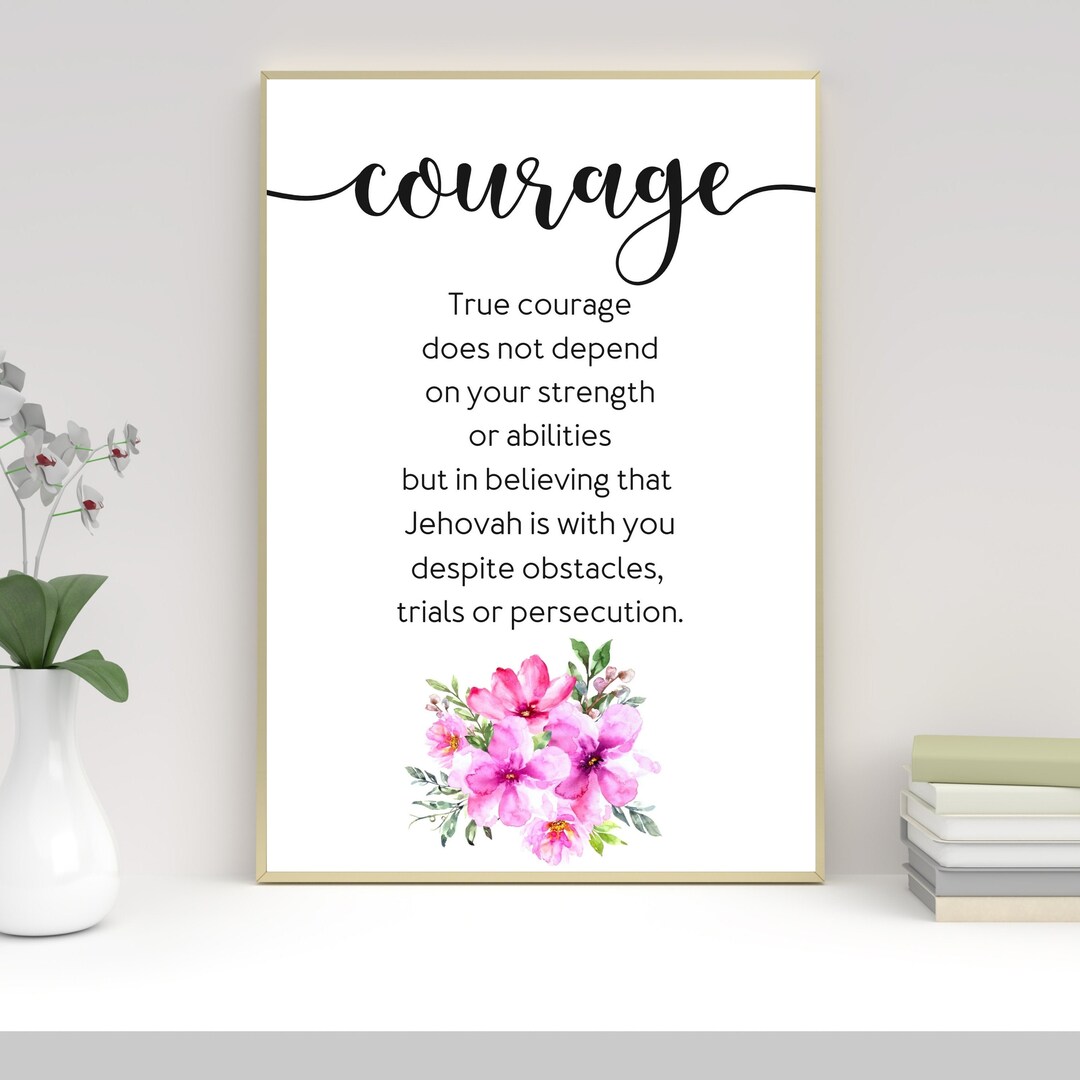 JW Wall Decor,true Courage Depends on Jehovah, JW Printable - Etsy