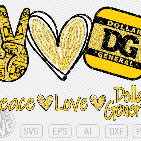 Peace Love Dollar General DG Funny Humorous Motivation Inspiration SVG PNG