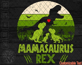 Mamasaurus Rex 3 Babies Mom Mothers Day SVG DXF PNG Cut Files Vector Editable