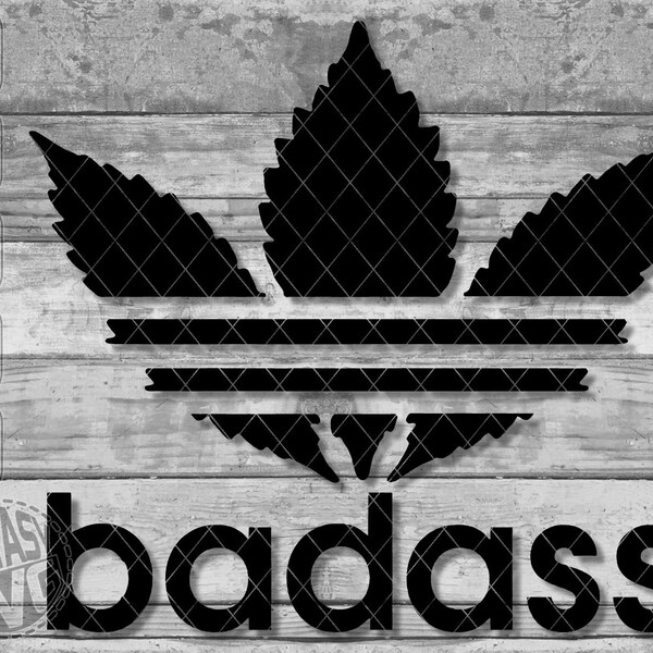 Badass Cannabis Marihuana Weed Adidas SVG PNG Cut Files Vector Editable Printable