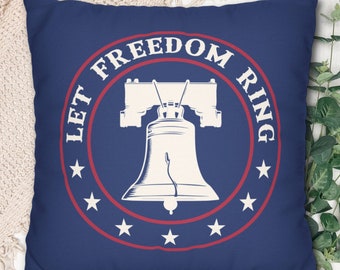Let Freedom Ring Pillow Cover 4TH of July Patriotic Decor