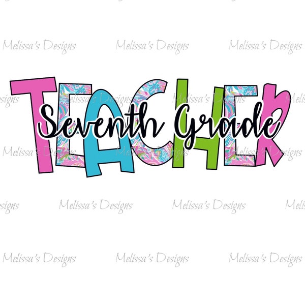 Lilly Inspired//Seventh Grade//Teacher//PNG//Digital File//Sublimation Download