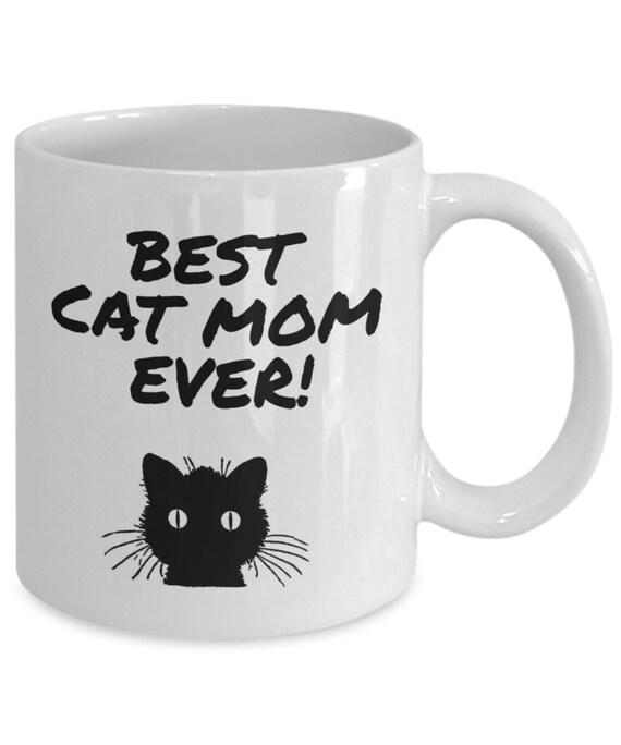 Best cat mom ever mug - Cat mom mug - Cat mom gift -Inspirational mug for cat owner - Gift for her - Gift for mom Best cat mom ever mug - Cat mom mug - Cat mom gift -Inspirational mug for cat owner - Gift for her - Gift for mom