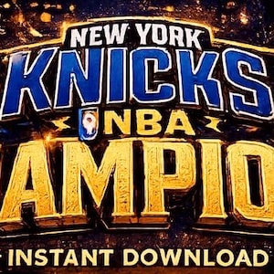 May include: A graphic design featuring the text NEW YORK KNICKS 2026 NBA CHAMPIONS in bold, metallic gold and blue lettering. The background is dark with scattered gold confetti particles. The words INSTANT DOWNLOAD appear at the bottom.