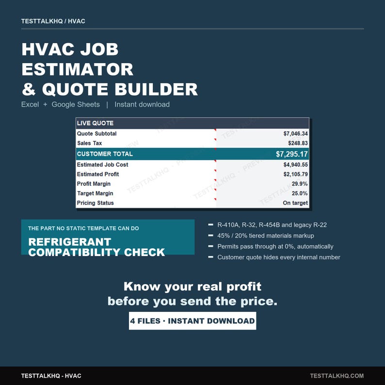 May include: A digital HVAC job estimator and quote builder template for Excel and Google Sheets. The interface displays a live quote table with subtotal, tax, and customer total, plus refrigerant compatibility checks for R-410A, R-32, R-454B, and R-22.