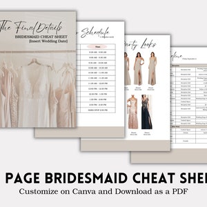 May include: A 15-page bridesmaid cheat sheet guide with a schedule, party looks, and a checklist. The guide is designed to help brides plan their wedding day.