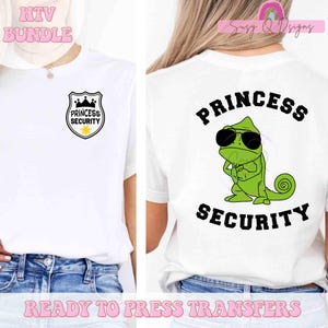 May include: White t-shirt with a black and yellow princess security badge on the front and a black and green chameleon wearing sunglasses with the text "Princess Security" on the back. Ready to press transfer.