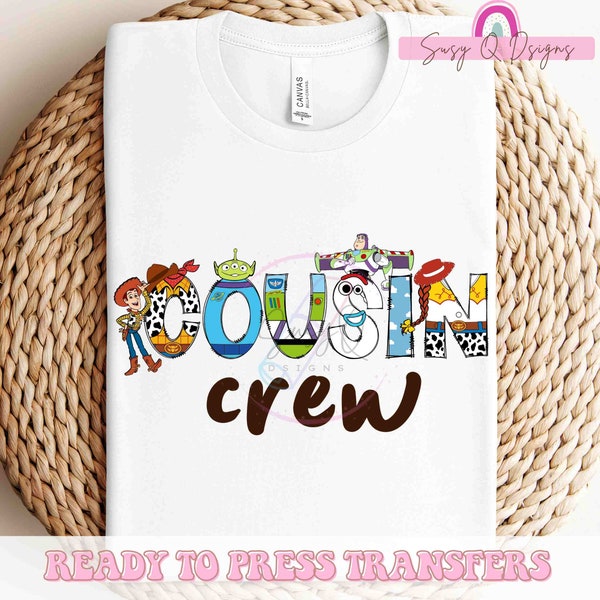 Toy Story Cousin Crew HTV and Sublimation Image Transfers, Toy Story Iron on Prints, Toy Story Sublimation Prints, Toy Story Disney Trip