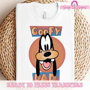 Goofy Dad Image Transfers, Dad Castle Friends Sublimation Prints, Dad Friends HTV Prints, Disney Dad Iron On