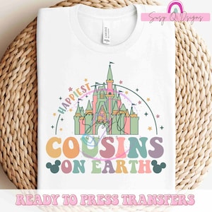Happiest Cousins on Earth Image Transfers, Happiest Cousins HTV, Happiest Cousins Sublimation, Happiest Cousins Disney trip