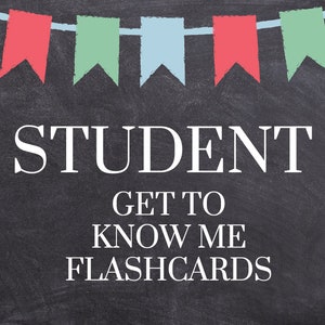 Get To Know Me Student Flashcards