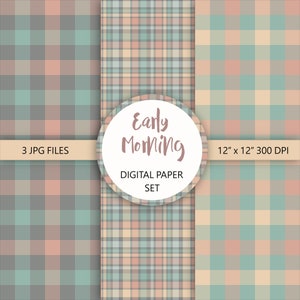 Puede incluir: Un conjunto de papel digital con tres patrones de cuadros diferentes en tonos melocotón, turquesa y gris. Los patrones son de 30,5 cm por 30,5 cm y 300 DPI. El texto "Early Morning Digital Paper Set" está en un círculo en el centro de la imagen.