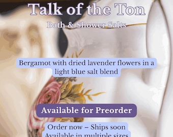 Talk of the Ton Bath & Shower Salts
