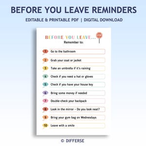 May include: A printable PDF checklist titled "Before You Leave Reminders." The list includes reminders such as going to the bathroom, grabbing a coat, and checking for keys. The design features colorful text and a stop sign icon.