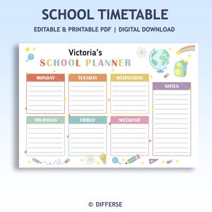 May include: A colorful school timetable with the text "SCHOOL TIMETABLE" and "Victoria's SCHOOL PLANNER". The planner includes sections for each day of the week, plus a notes section. The design includes school-themed illustrations.