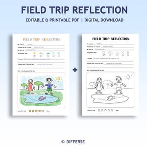 May include: Two printable "Field Trip Reflection" worksheets. One is colored, the other is a black and white outline. Each sheet has prompts for name, date, location, weather, and a drawing space. The title reads "Field Trip Reflection".