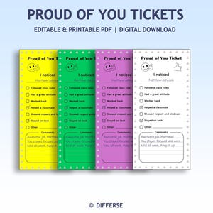 May include: A digital download of "Proud of You Tickets" in yellow, green, purple, and white. Each ticket features a checklist for positive behaviors and a space for comments. The text "Proud of You Tickets" is at the top.