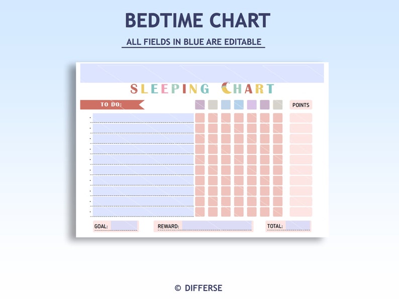 May include: A printable bedtime chart with a light blue background and pink and white squares. The chart has a title "Sleeping Chart" and includes sections for "To Do", "Points", "Goal", "Reward", and "Total".