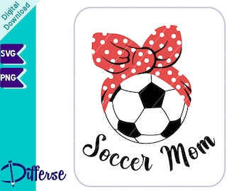Soccer Mom svg | SVG Cut File & PNG | Soccer Mama SVG | Soccer life svg | Soccer Mom Shirt svg | Soccer Mom png | Sports Mom svg