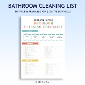 May include: A printable bathroom cleaning checklist with a light blue background. The checklist is divided into three sections: Daily, Weekly, and Monthly. Each section has a list of cleaning tasks with checkboxes next to them. The checklist is titled "Johnson Family Bathroom Cleaning Checklist".