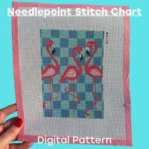 May include: Needlepoint stitch chart featuring three pink flamingos on a blue and white checkered background. The chart is framed with a pink border and includes the text "Digital Pattern".