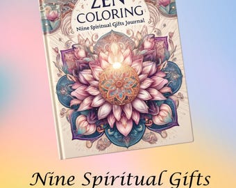 Zen Färbung: Neun spirituelle Geschenke Journal