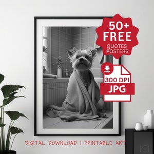 Yorkie Dog in the Bathroom with a Towel. Wall Art. Fun Bathroom Decor. Funny Animal Bathroom Print. Puppy art. Yorkshire. Yorkie Dog Owner.