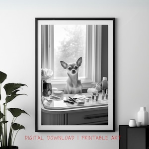 Funny Chihuahua Art, Fur Vanity Make-up, Chihuahua Dog Wall Art, Bathroom Poster, Chihuahua Gifts, Dog Printable, Dog Lover, Influencer Gift