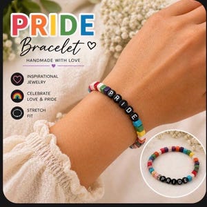 May include: A handmade Pride bracelet with colorful beads spelling "PRIDE" in black letters. The bracelet is on a wrist, with a smaller version of the bracelet in the corner. The image includes text that says "PRIDE Bracelet" and "Handmade with Love."