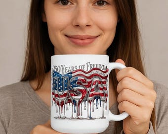 USA Flag Dripping with 250 Years of Freedom Coffee Mug png Digital Design