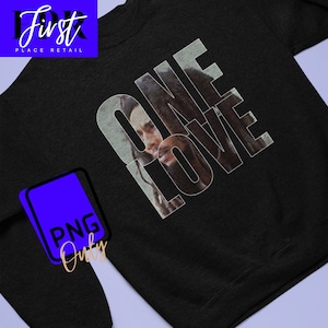 One Love Printable png ONLY for Iron On Transfer. Instant Download.