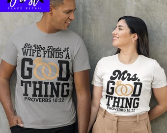 He Who Finds A Wife Finds A Good Thing…Mrs. Good Thing SVG Cut File, Printable png and jpeg for Iron On Transfer. Instant Download.