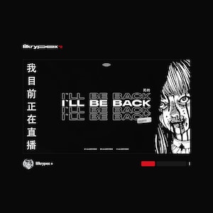 This Away screen has the same dark, monochromatic design. ILL BE BACK appears in bold white letters. On the left is the same Chinese text. On the right is a similar dark illustration of a character with a creepy, intense expression.
