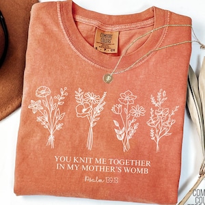 Pro Life Christian Shirt, Comfort Colors ® Christian Religious Graphic Wildflower Tee Save the Babies, Unapologetically ProLife Choose Life