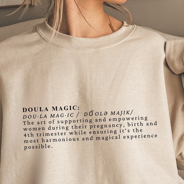 Doula Shirt | Doula Definition Sweatshirt, Lactation Consultant, Childbirth Educator Outfit, Birthworker, Thank You OBGYN, Natural Homebirth