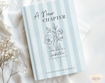 Personalized College Graduate Gift, A New Chapter Journal Custom Name Flower Notebook University Graduation Gift Class of 2026 2027 Keepsake