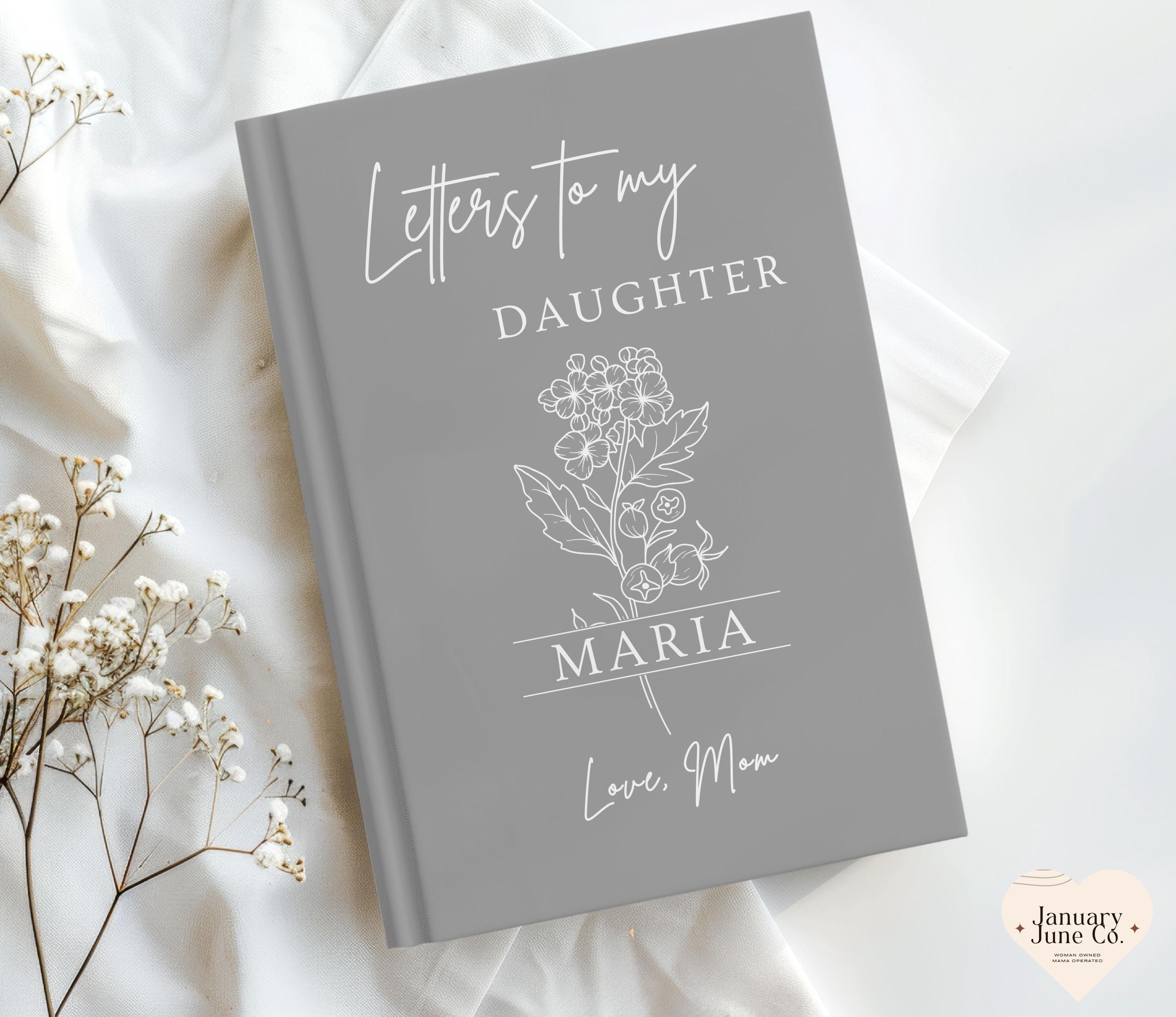 Letter to My Daughter Notebook Custom Birth Flower Journal Personalized ...