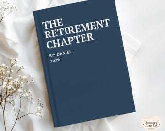 Custom Retirement Party Guest Book Personalized Retirement Gift for Women, Gift for Mens Retirement, The Retirement Chapter, Coworker Boss