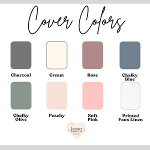 Peut inclure: Un nuancier pr&eacute;sente huit options de couleurs de couverture : Charcoal, Cream, Rose, Chalky Blue, Chalky Olive, Peachy, Soft Pink et Printed Faux Linen. Le texte "Cover Colors" est en haut, avec le logo "January June Co." en bas.