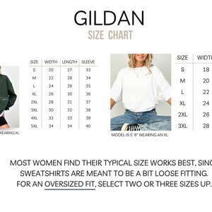 May include: Gildan size chart for sweatshirts. The chart shows the width, length, and sleeve length in inches for sizes S through 5XL. The chart also includes a photo of a model wearing a white sweatshirt.