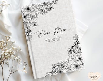 Dear Mom - Personalized Letters to My Mother Journal - Mother's Day Memory Keepsake - Loss of Mother Grief Notebook - Sympathy Present