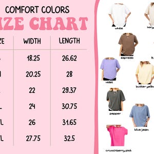 Puede incluir: Una tabla de tallas Comfort Colors con medidas en pulgadas para varias tallas de camisetas, incluyendo S, M, L, XL, 2XL y 3XL. La tabla tambi&eacute;n muestra una paleta de colores de camisetas disponibles, como blanco, marfil, espresso, violeta y negro.